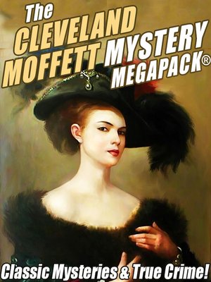 cover image of The Cleveland Moffett Mystery MEGAPACK&#174;